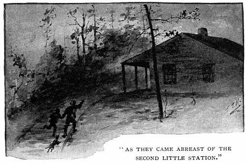 "AS THEY CAME ABREAST OF THE SECOND LITTLE STATION."