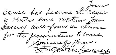 Autograph: "Your cause has become the cause of states and
nations. Your success will form a [illegible