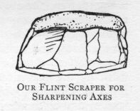 Our Flint Scraper for Sharpening Axes