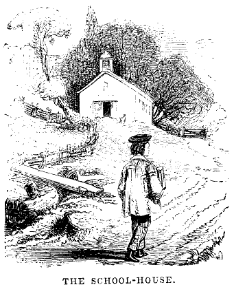 The School-House.