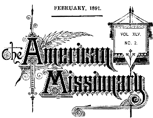 AMERICAN MISSIONARY FEB 1891 - Frontispiece