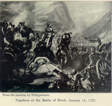 Napoleon at the Battle of Rivoli, January 14, 1797.
