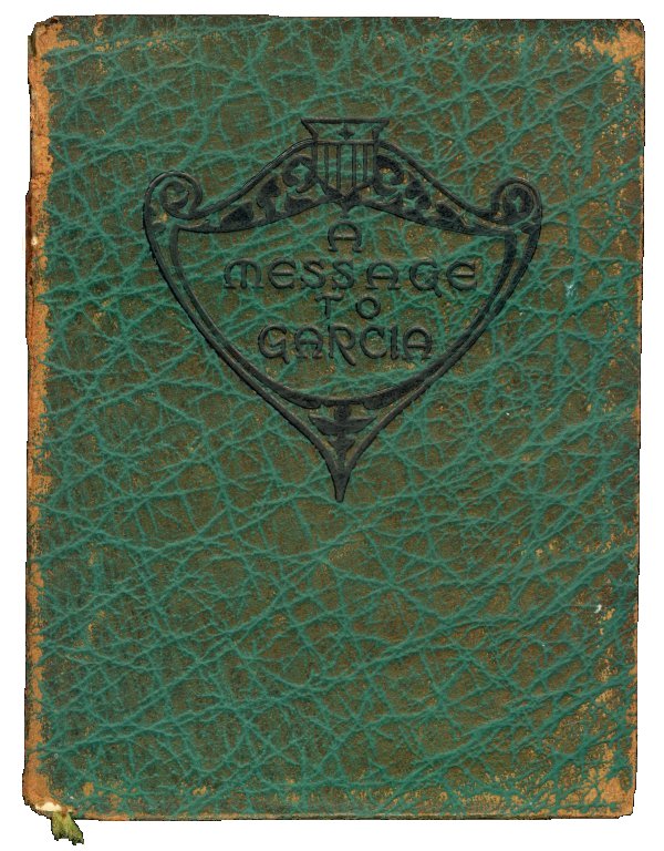 Book Cover: A Message to Garcia