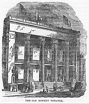 THE OLD BOWERY THEATRE.