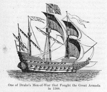 One of Drake's Men-of-War that Fought the Great Armada in 1588.