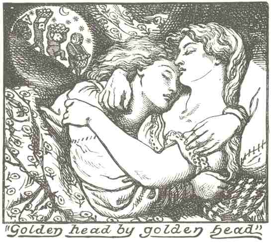 “Golden head by golden head.”  From Christina
Rossetti’s “Goblin Market and other Poems,”
1862.  Drawn by D. G. Rossetti; engraved by W. J. Linton