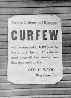 Under the martial law established at Dayton, citizens were kept off the streets at night as a precaution against looting