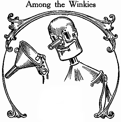 Among the Winkies
CHAPTER 4