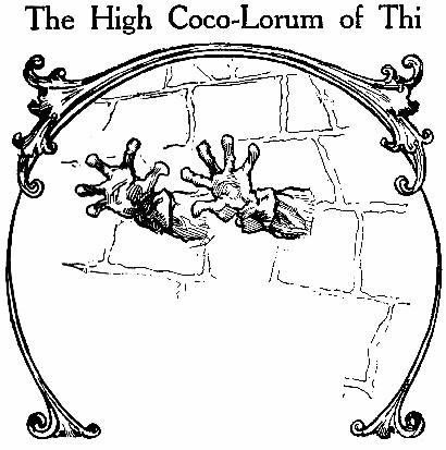 The High Coco-Lorum of Thi
CHAPTER 9
