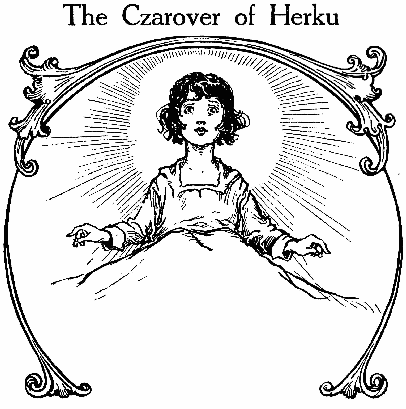The Czarover of Herku
CHAPTER 12