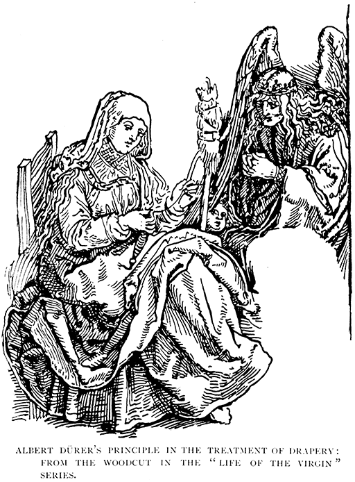 Albert Dürer's Principle in the
Treatment of Drapery: From The Woodcut in the “;Life of the Virgin”; Series.