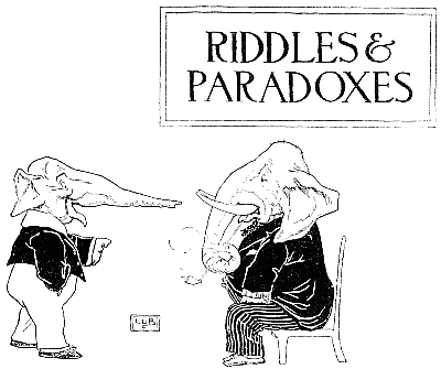 RIDDLES & PARADOXES