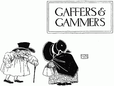 GAFFERS & GAMMERS