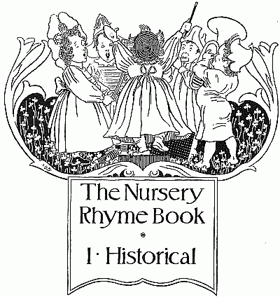 The Nursery Rhyme Book · 1 · Historical