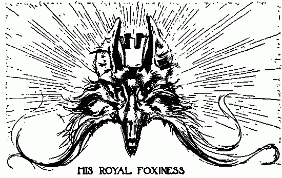 HIS ROYAL FOXINESS