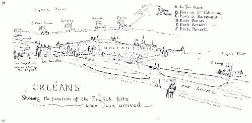 ORLÉANS Showing the position of the English forts when Joan arrived.
