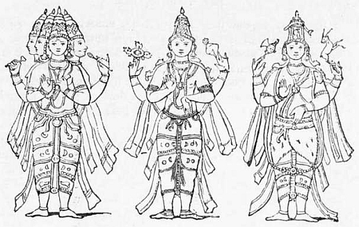 Brahma, the Creator.—Vishnu, the Preserver. —Siva,
the Destroyer.