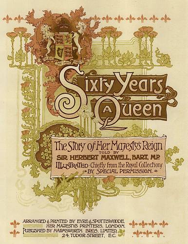 Sixty Years a Queen: The Story of Her Majesty’s Reign