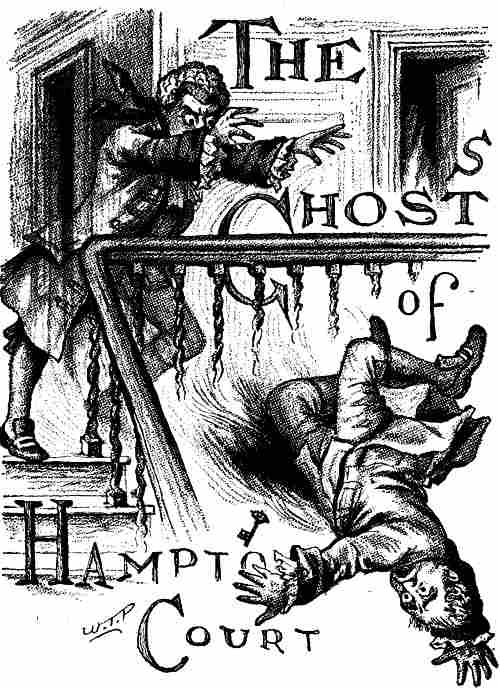 The Ghosts of Hampton Court