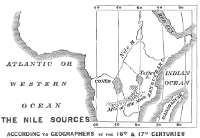 THE NILE SOURCES ACCORDING to GEOGRAPHERS of the 16TH & 17TH CENTURIES