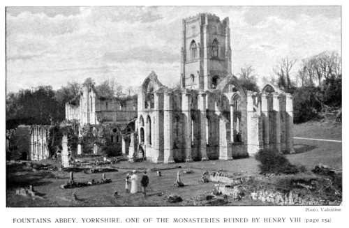 FOUNTAINS ABBEY, YORKSHIRE, ONE OF THE MONASTERIES RUINED BY HENRY VIII