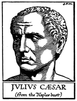 JVLIVS CÆSAR

(from the Naples bust)
