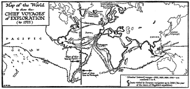 Map of the World to show the CHIEF VOYAGES of EXPLORATION
(to 1522)