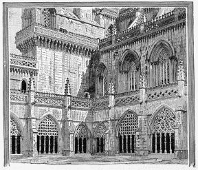 TWO SIDES OF THE ROYAL CHAPEL OF THE MONASTERY OF
BATALHA. (PRESENT STATE.)
