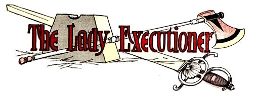 The Lady Executioner