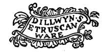 DILLWYN'S ETRUSCAN WARE