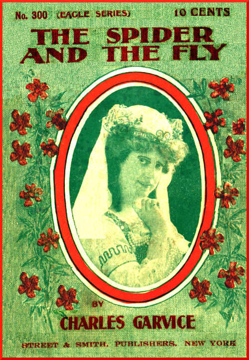 Cover for The Spider and the Fly; or, an Undesired Love