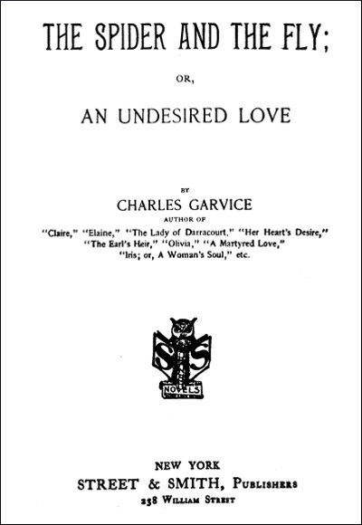 Title Page for The Spider and the Fly; or, an Undesired Love