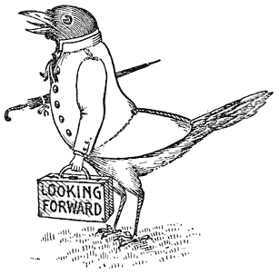 Dressed-up bird with suitcase saying “Looking Forward/”