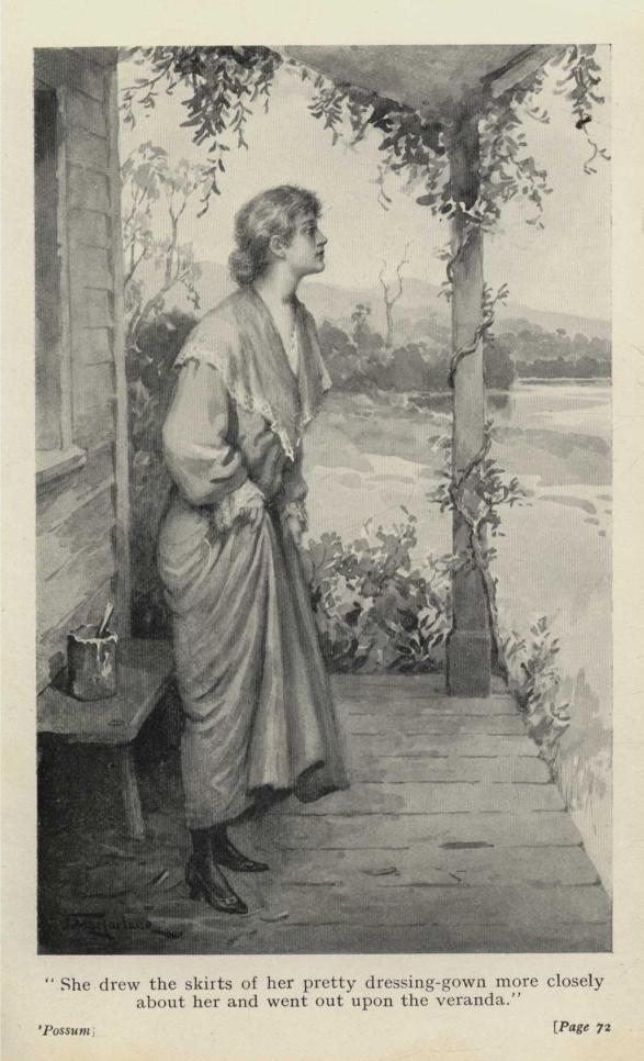 "She drew the skirts of her pretty dressing-gown more closely about her and went out upon the veranda."