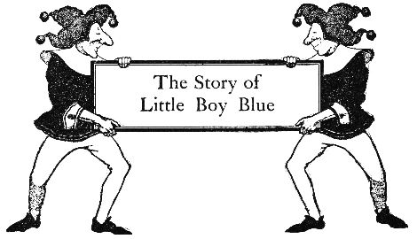 The Story of
Little Boy Blue