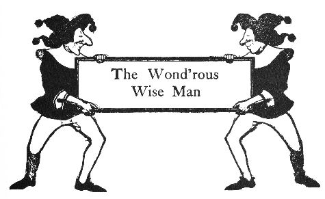 The Wond'rous Wise Man