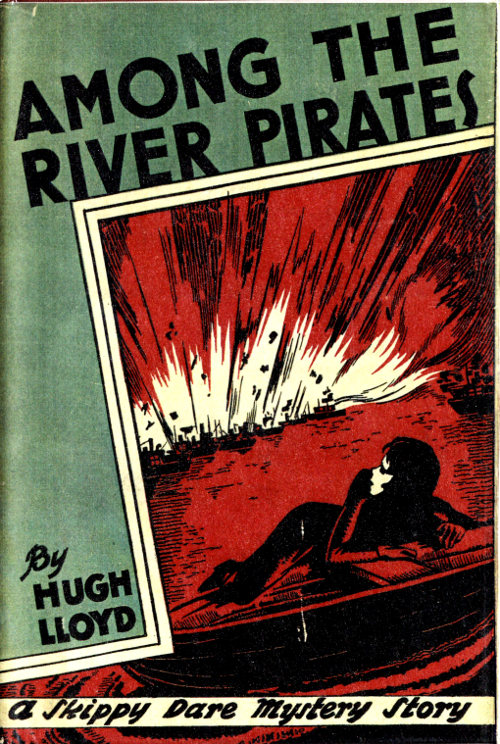 Among the River Pirates, A Skippy Dare Mystery Story