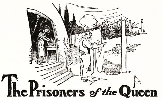 The Prisoners of the Queen