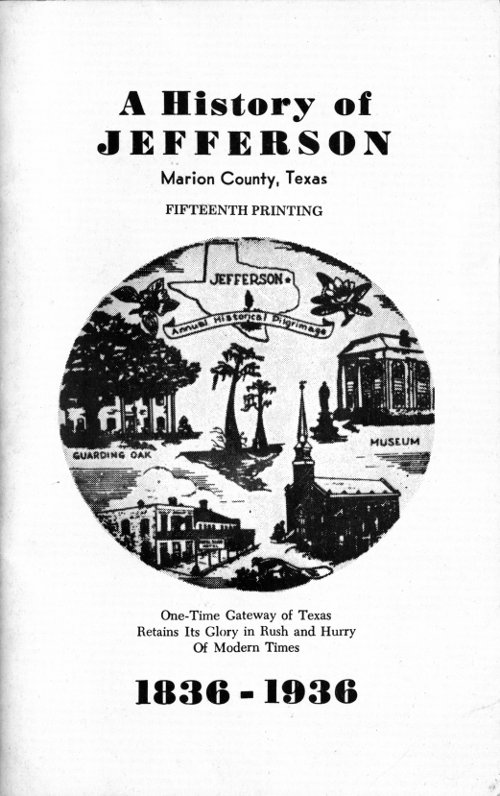 A History of Jefferson, Marion County, Texas, 1836-1936