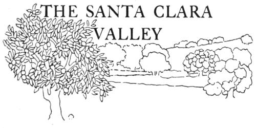 THE SANTA CLARA VALLEY