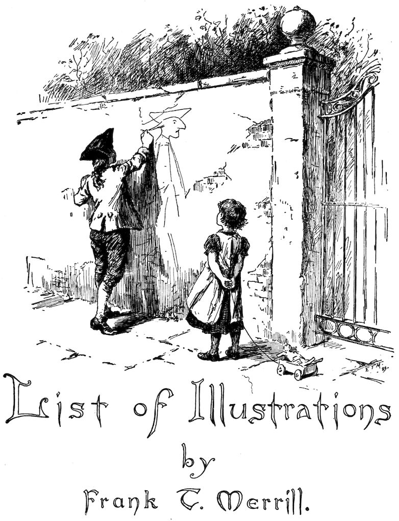 List of Illustrations by Frank T. Merrill.