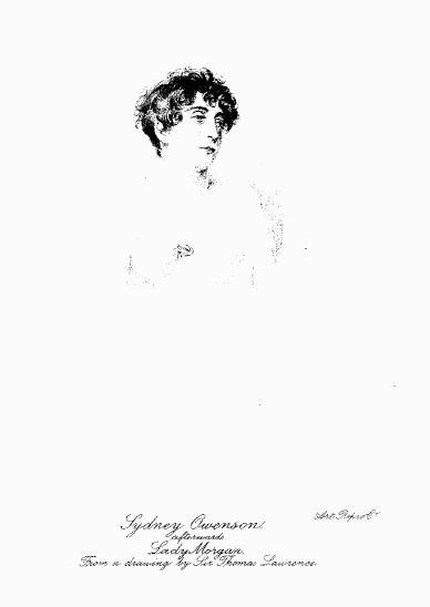 Sydney Owenson, afterwards Lady Morgan, From a drawing by Sir Thomas Lawrence.