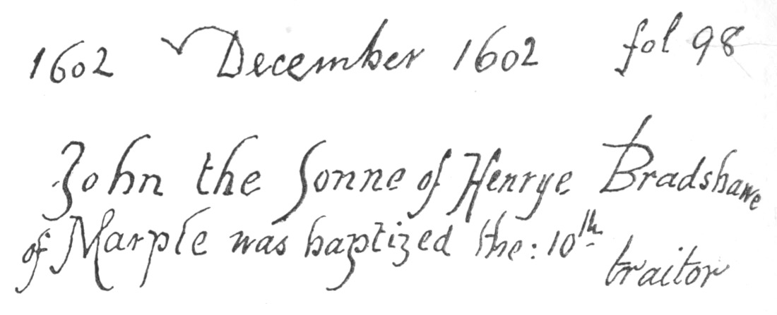 Facsimile of the register of John Bradshaw's baptism, with the
additional word “traitor”