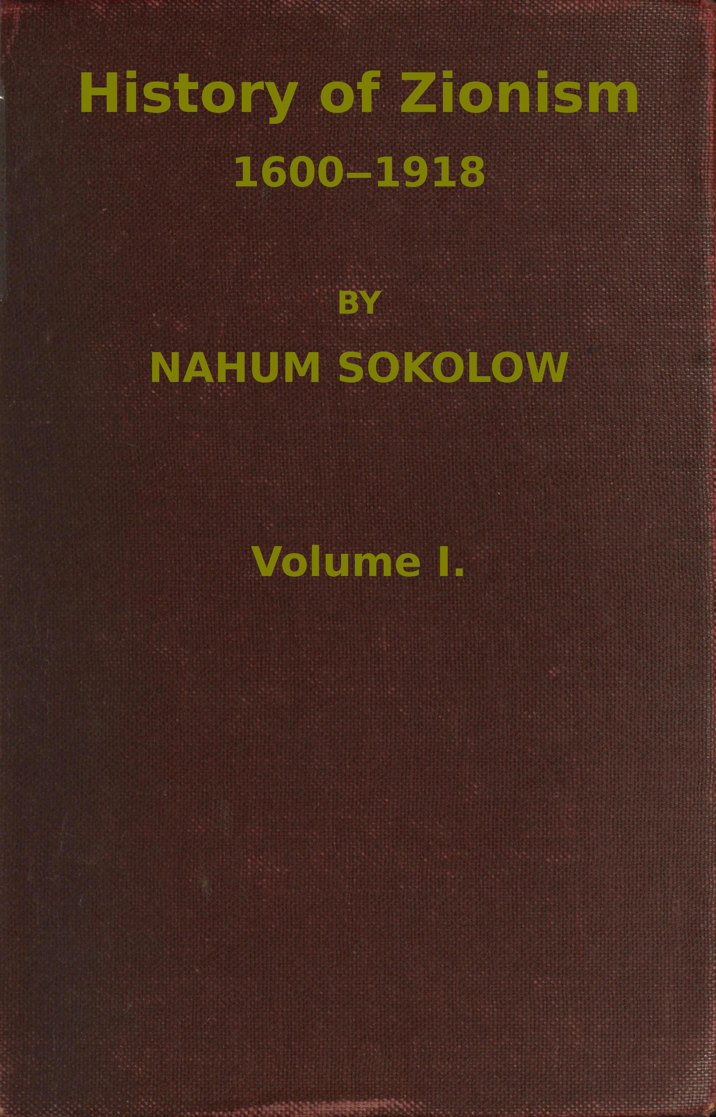 History of Zionism, by Nahum Sokolow