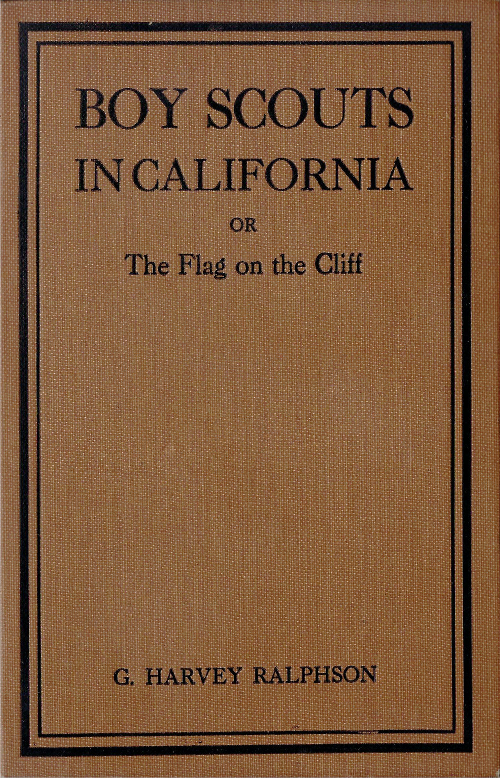 Boy Scouts in California, or The Flag on the Cliff