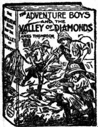The Adventure Boys and the Valley of Diamonds